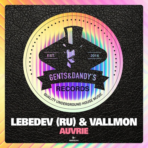 Lebedev (RU), Vallmon - Auvrie [GENTS141]